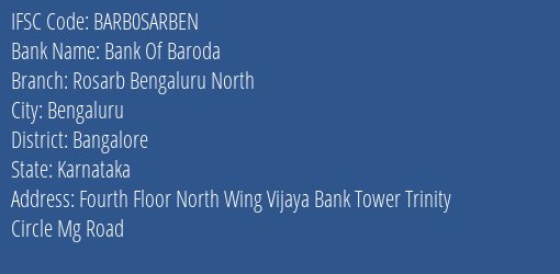 Bank Of Baroda Rosarb Bengaluru North Branch Bangalore IFSC Code BARB0SARBEN
