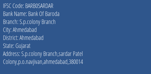 Bank Of Baroda S.p.colony Branch Branch, Branch Code SARDAR & IFSC Code BARB0SARDAR