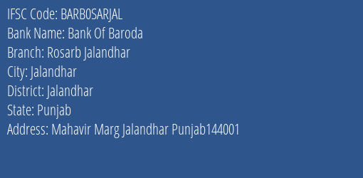 Bank Of Baroda Rosarb Jalandhar Branch, Branch Code SARJAL & IFSC Code Barb0sarjal