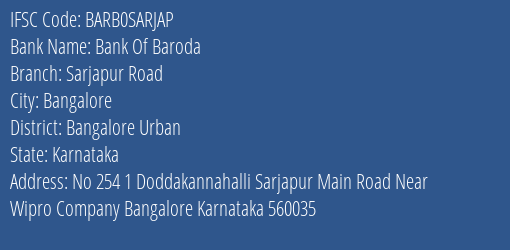 Bank Of Baroda Sarjapur Road Branch Bangalore Urban IFSC Code BARB0SARJAP