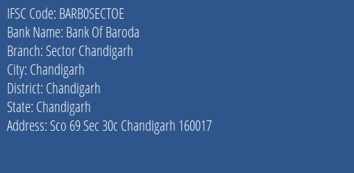 Bank Of Baroda Sector Chandigarh Branch Chandigarh IFSC Code BARB0SECTOE