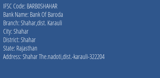 Bank Of Baroda Shahar Dist. Karauli Branch Shahar IFSC Code BARB0SHAHAR