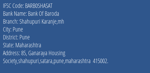Bank Of Baroda Shahupuri Karanje Mh Branch Pune IFSC Code BARB0SHASAT