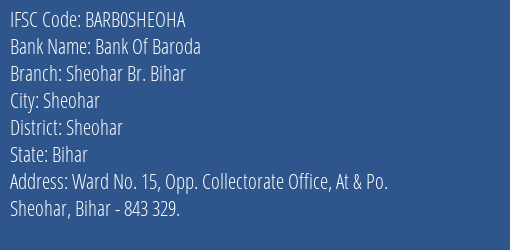 Bank Of Baroda Sheohar Br. Bihar Branch, Branch Code SHEOHA & IFSC Code BARB0SHEOHA