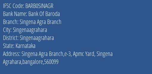 Bank Of Baroda Singena Agra Branch Branch Singenaagrahara IFSC Code BARB0SINAGR