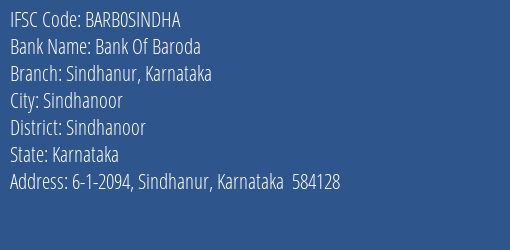 Bank Of Baroda Sindhanur Karnataka Branch Sindhanoor IFSC Code BARB0SINDHA