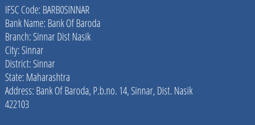 Bank Of Baroda Sinnar Dist Nasik Branch Sinnar IFSC Code BARB0SINNAR