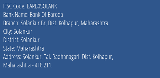 Bank Of Baroda Solankur Br Dist. Kolhapur Maharashtra Branch Solankur IFSC Code BARB0SOLANK