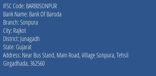 Bank Of Baroda Sonpura Branch Junagadh IFSC Code BARB0SONPUR
