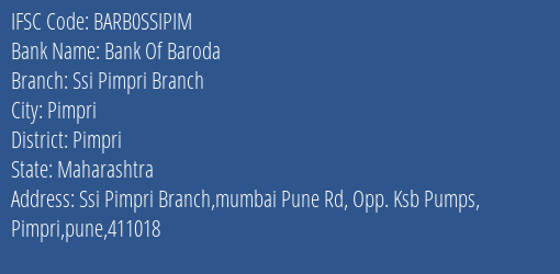 Bank Of Baroda Ssi Pimpri Branch Branch Pimpri IFSC Code BARB0SSIPIM