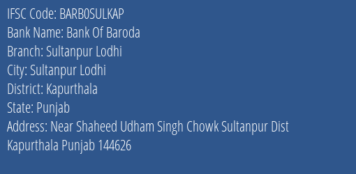 Bank Of Baroda Sultanpur Lodhi Branch, Branch Code SULKAP & IFSC Code Barb0sulkap