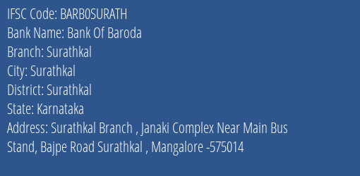 Bank Of Baroda Surathkal Branch Surathkal IFSC Code BARB0SURATH