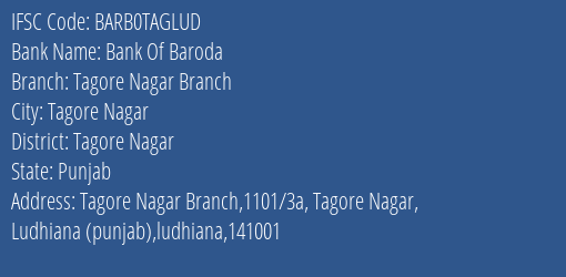 Bank Of Baroda Tagore Nagar Branch Branch Tagore Nagar IFSC Code BARB0TAGLUD
