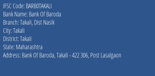Bank Of Baroda Takali Dist Nasik Branch Takali IFSC Code BARB0TAKALI