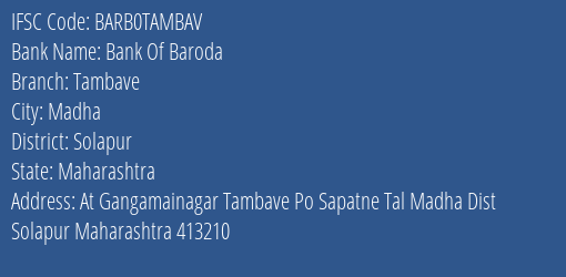Bank Of Baroda Tambave Branch Solapur IFSC Code BARB0TAMBAV