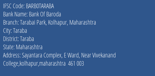Bank Of Baroda Tarabai Park Kolhapur Maharashtra Branch Taraba IFSC Code BARB0TARABA