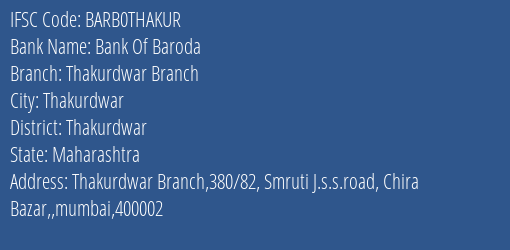 Bank Of Baroda Thakurdwar Branch Branch Thakurdwar IFSC Code BARB0THAKUR