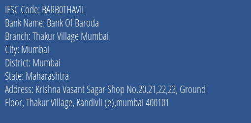 Bank Of Baroda Thakur Village Mumbai Branch Mumbai IFSC Code BARB0THAVIL