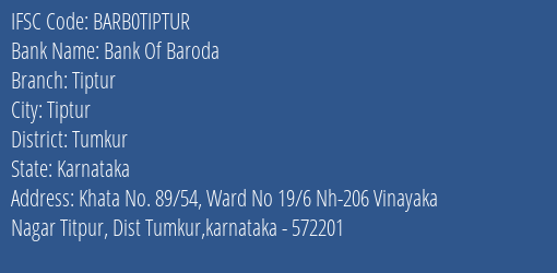 Bank Of Baroda Tiptur Branch Tumkur IFSC Code BARB0TIPTUR