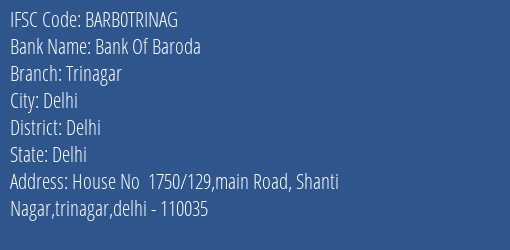 Bank Of Baroda Trinagar Branch, Branch Code TRINAG & IFSC Code BARB0TRINAG