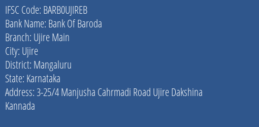 Bank Of Baroda Ujire Main Branch Mangaluru IFSC Code BARB0UJIREB