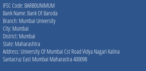 Bank Of Baroda Mumbai University Branch Mumbai IFSC Code BARB0UNIMUM