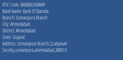 Bank Of Baroda Usmanpura Branch Branch, Branch Code USMANP & IFSC Code BARB0USMANP