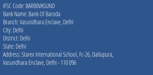 Bank Of Baroda Vasundhara Enclave Delhi Branch, Branch Code VASUND & IFSC Code BARB0VASUND