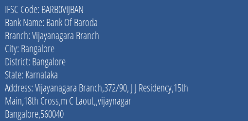 Bank Of Baroda Vijayanagara Branch Branch Bangalore IFSC Code BARB0VIJBAN