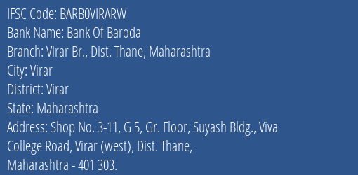 Bank Of Baroda Virar Br. Dist. Thane Maharashtra Branch Virar IFSC Code BARB0VIRARW
