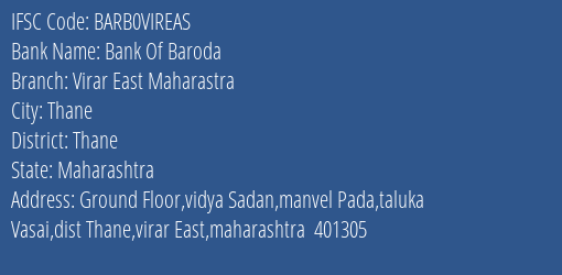 Bank Of Baroda Virar East Maharastra Branch Thane IFSC Code BARB0VIREAS