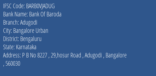Bank Of Baroda Adugodi Branch Bengaluru IFSC Code BARB0VJADUG