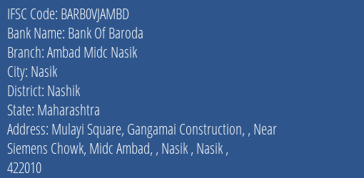 Bank Of Baroda Ambad Midc Nasik Branch Nashik IFSC Code BARB0VJAMBD