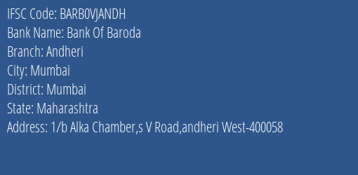 Bank Of Baroda Andheri Branch Mumbai IFSC Code BARB0VJANDH