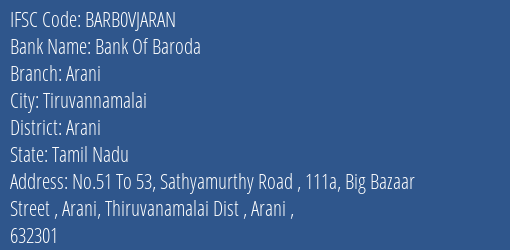 Bank Of Baroda Arani Branch Arani IFSC Code BARB0VJARAN