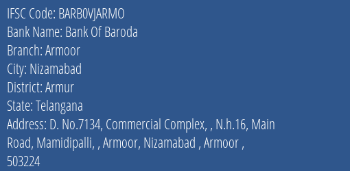 Bank Of Baroda Armoor Branch Armur IFSC Code BARB0VJARMO