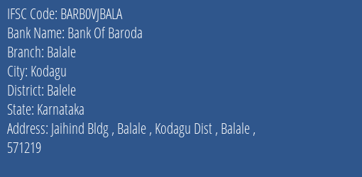 Bank Of Baroda Balale Branch Balele IFSC Code BARB0VJBALA