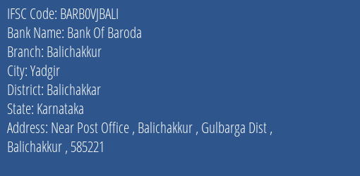 Bank Of Baroda Balichakkur Branch Balichakkar IFSC Code BARB0VJBALI