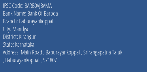 Bank Of Baroda Baburayankoppal Branch Kirangur IFSC Code BARB0VJBAMA