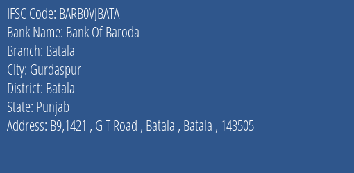 Bank Of Baroda Batala Branch Batala IFSC Code BARB0VJBATA