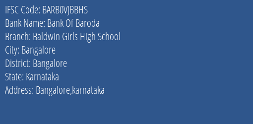 Bank Of Baroda Baldwin Girls High School Branch Bangalore IFSC Code BARB0VJBBHS