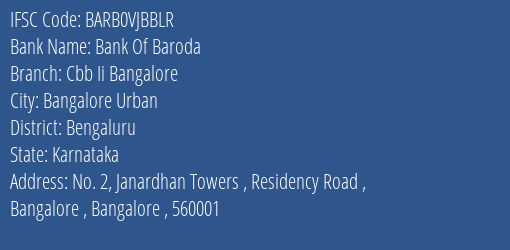 Bank Of Baroda Cbb Ii Bangalore Branch Bengaluru IFSC Code BARB0VJBBLR