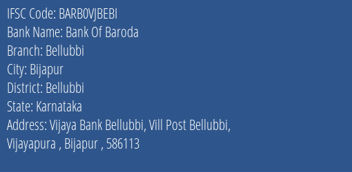 Bank Of Baroda Bellubbi Branch Bellubbi IFSC Code BARB0VJBEBI