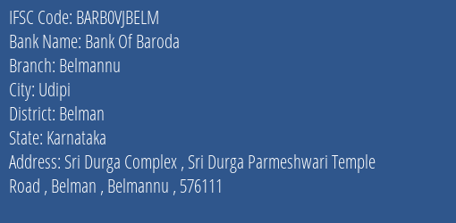 Bank Of Baroda Belmannu Branch Belman IFSC Code BARB0VJBELM