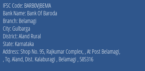 Bank Of Baroda Belamagi Branch Aland Rural IFSC Code BARB0VJBEMA