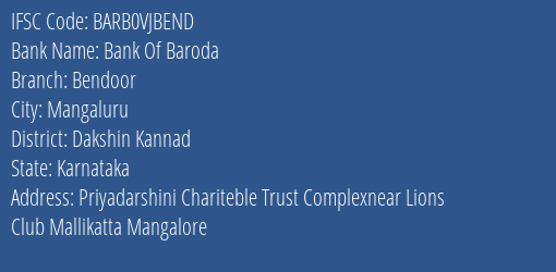 Bank Of Baroda Bendoor Branch Dakshin Kannad IFSC Code BARB0VJBEND