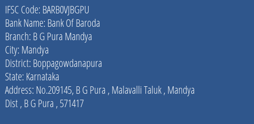 Bank Of Baroda B G Pura Mandya Branch Boppagowdanapura IFSC Code BARB0VJBGPU