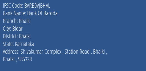 Bank Of Baroda Bhalki Branch Bhalki IFSC Code BARB0VJBHAL
