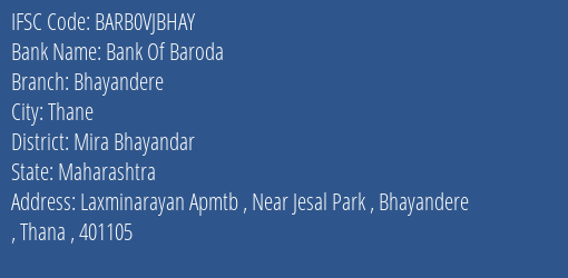 Bank Of Baroda Bhayandere Branch Mira Bhayandar IFSC Code BARB0VJBHAY