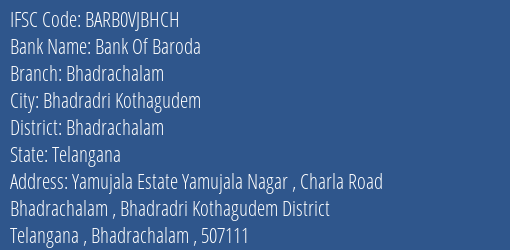 Bank Of Baroda Bhadrachalam Branch Bhadrachalam IFSC Code BARB0VJBHCH